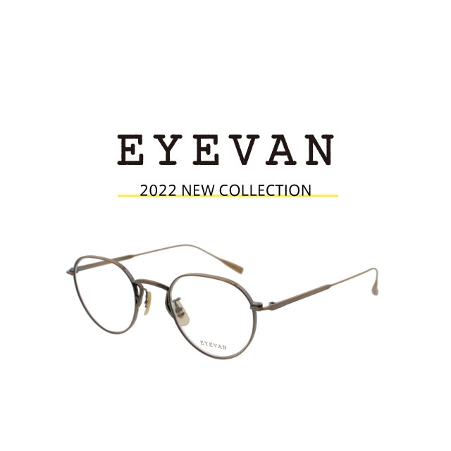 EYEVAN 2022年新作コレクションが入荷いたしました！