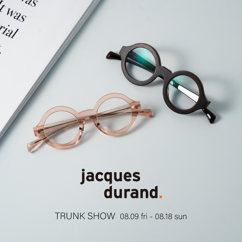 Jacques Durand.(ジャックデュラン)TRUNK SHOW in仙台路面店 08.09-